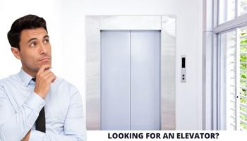 choosing an elevator